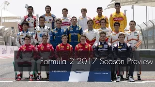 Formula 2: 2017 Season Preview