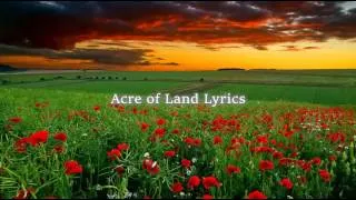 Acre of Land Lyrics