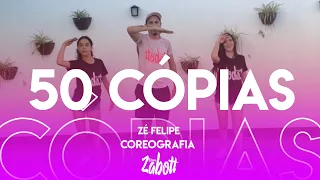 Zé Felipe - 50 Cópias | Ritmos Zabott (Coreografia)