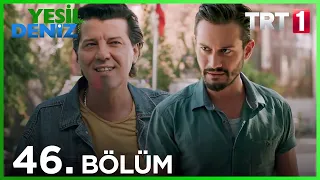 46. Bölüm “Seven adam kendini aşmaa bilcek" / Yeşil Deniz (1080p)