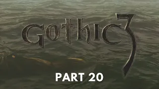Gothic 3 - Difficulty [HARD + ALTERNATIVE A.I.] - Walkthrough - Part 20 - No Commentary