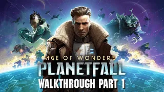 Age of Wonders Planetfall Walkthrough Part 1 - Dolos Minerva