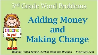 3rd Grade Math Review (Adding Money and Making Change)