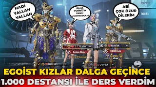 EGOİST KIZLAR DALGA GEÇİNCE 😡 1.000 DESTANSI İLE DERS VERDİM 🤣 | PUBG MOBILE