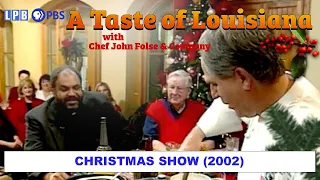 Christmas Show | A Taste of Louisiana with Chef John Folse & Company (2002)