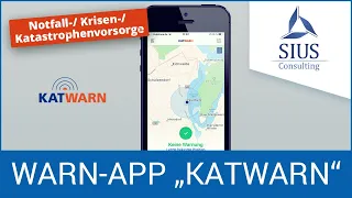 Notfallvorsorge/Krisenvorsorge: Warn-App „KATWARN“ (Vorstellung, Erklärung, Funktionen)