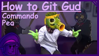 How to git gud at Commando Pea (REMASTERED) - PVZGW2