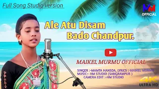 Amak' Atu Disam Timin San'gin'//Introduction Full video song//Mamta Hansda||Maikel Murmu