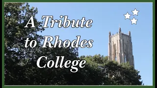 A Tribute to Rhodes College