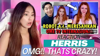 Heriss Skuyy-Hebot!Robot A.I Mulai Menguasai Ome tv|Reaction Video