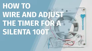 Silenta 100 T Extractor Fan Wiring Instructions