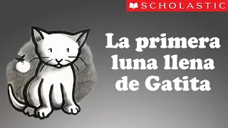 Scholastic's Kitten's First Full Moon (Español)