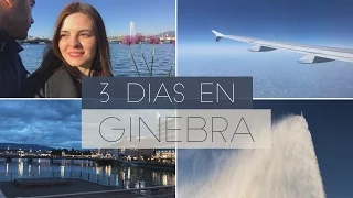 3 días en Ginebra - Vlog