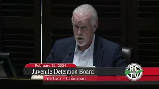 Juvenile Detention Board - February 12, 2024