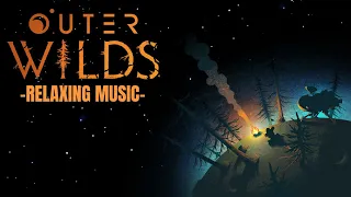 Relaxing and Ambient Music • Outer Wilds 1h  🔥