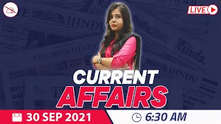 30th September Current Affairs 2021 | Current Affairs Today | Daily Current Affairs 2021 | 6:30 am