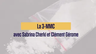 3 minutes sur : 3-MMC, la nouvelle cocaïne ?