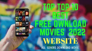 Top 10 Best Websites Free Download Any Movies | ON SMART PHONES  2021,2022 |