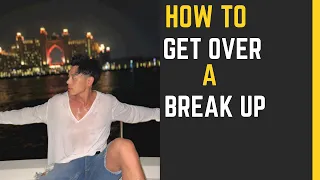 How to Overcome a Breakup... The correct way