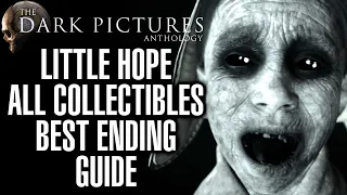 Little Hope All Collectibles and Best Ending Guide - All Secrets and Pictures Locations