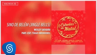 Sino de Belém - Wesley Safadão [Estrelas de Natal] (Áudio Oficial)