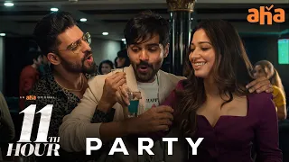 It's Party Time! | Tamannaah | Praveen Sattaru | 11th Hour | Watch on aha