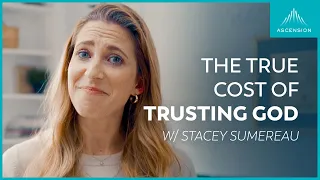 What Does It Cost to Trust God? (+ Surrender Prayer) (feat. Stacey Sumereau)