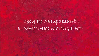 IL VECCHIO MONGILET  racconto breve di Guy De Maupassant