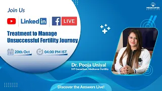 Treatment to Manage Unsuccessful Fertility Journey