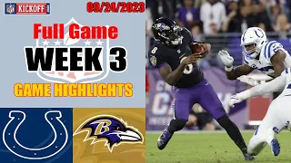 Baltimore Ravens vs Indianapolis Colts GAME Highlights HD | NFL Week 3 - September 24, 2023