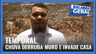 TEMPORAL: CHUVA DERRUBA MURO E INVADE CASA