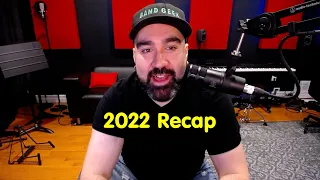 My 2022 Recap