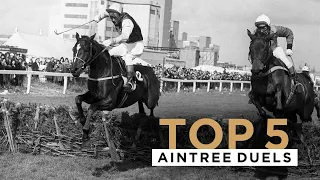 GREATEST EVER AINTREE DUELS