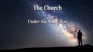 The Church - Under the Milky Way (Karaoke)