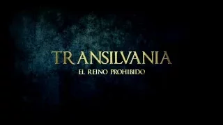 Transilvania: El reino prohibido - Trailer Oficial