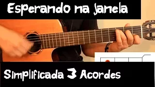 ESPERANDO NA JANELA (simpificada)- Gilberto Gil - AULA VIOLÃO