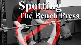 How to Spot the Bench Press | On the Platform