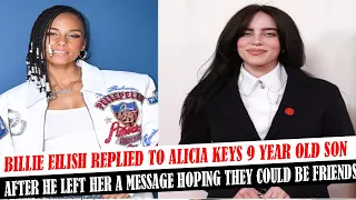 Billie Eilish Replied To Alicia Keys 9 Year Old Son After He Left Her A Message Hoping They Could Be