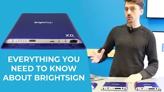 Everything you need to know about BrightSign