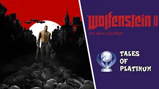 Wolfenstein II: The New Colossus (Tales of Platinum)