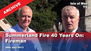 IoM TV archive: Summerland Fire 40 Years On: Fireman