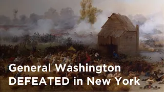 George Washington's Defeat in New York