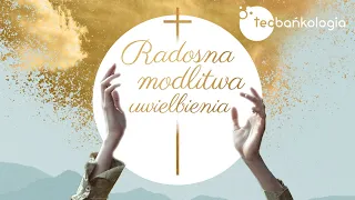 Różaniec Teobańkologia - radosna modlitwa uwielbienia 30.01 Poniedziałek