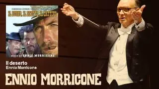 Ennio Morricone - Il deserto (Il Buono, Il Brutto E Il Cattivo - The Good, The Bad And The Ugly)