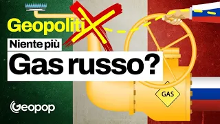 Crisi energetica - Cosa potrebbe fare l'Italia se la Russia chiudesse i rubinetti del gas?