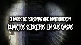 3 casos de personas que consiguieron cuartos secretos en sus casas