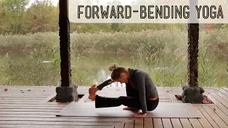 Forward-bending Yoga Routine: Letting Go (open level)