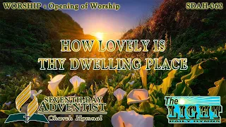 How Lovely Is Thy Dwelling Place - Hymn No. 062 | SDA Hymnal | Instrumental