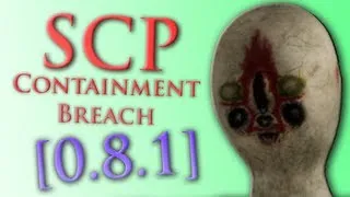 SCP: Containment Breach - [0.8.1] - For whom the bell tolls