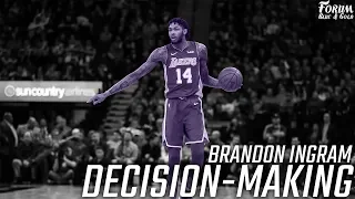 Brandon Ingram - Decision Making